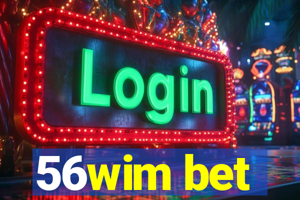 56wim bet